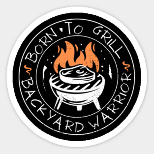 Summertime Grilling Design, Perfect for Backyard Warriors Sticker