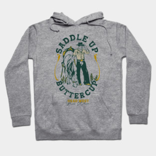 Saddle Up Buttercup: Cool Retro Western Rodeo Cowboy Hoodie