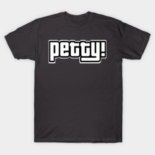 Petty T-Shirt