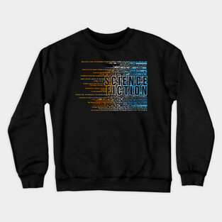 Science Fiction Crewneck Sweatshirt