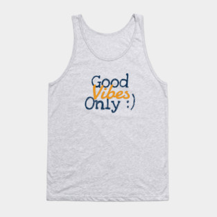 Good Vibes Only Tank Top