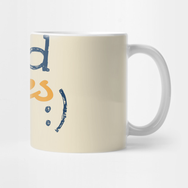 Good Vibes Only by C.Code