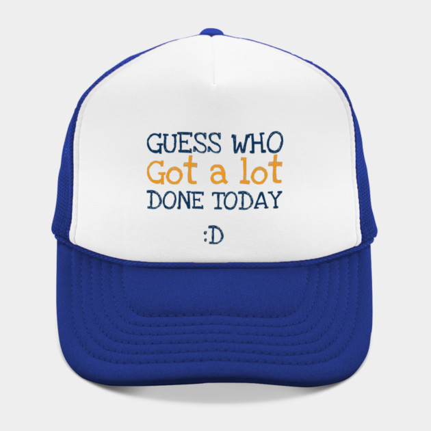 Got a lot done! by C.Code