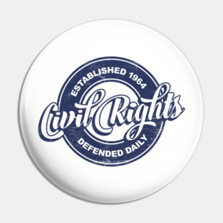 Civil Rights! Pin