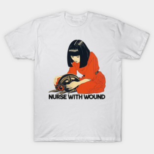 Nurse With Wound ∆ - Nurse With Wound - T-Shirt | TeePublic