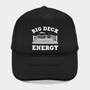 Big Deck Energy Drink Hat