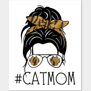 Catmom Mom's Life Posters and Art
