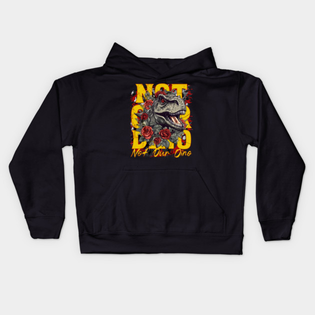 Not Our Dino Dinosaur Ride Magic Orlando Theme Park Design Kids Hoodie by Joaddo