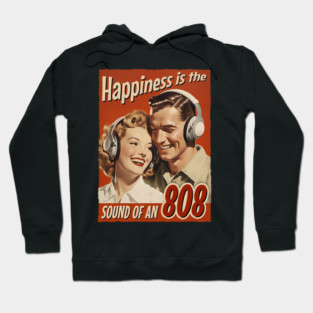 Happiness is the sound of an 808 - Retro Vintage Kick and Bass Hoodie