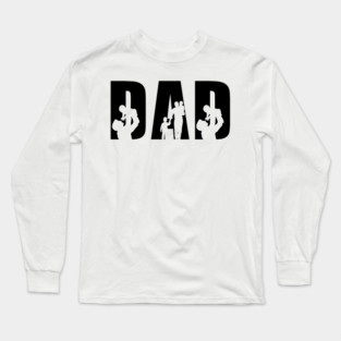 Dad Sign, Dad And Babies , Fathers Day Gift Long Sleeve T-Shirt