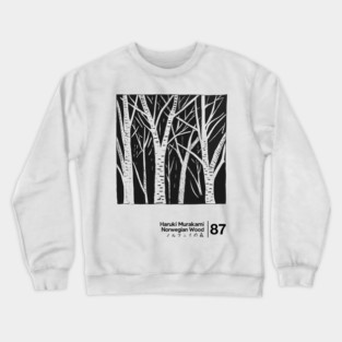 Norwegian Wood - Haruki Murakami / Minimalist Graphic Artwork Crewneck Sweatshirt
