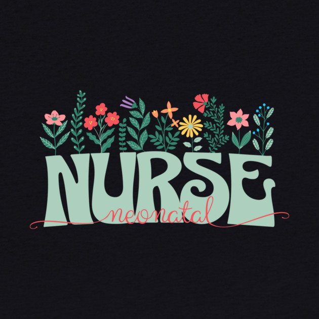 Neonatal Nurse by The WYLD Tribe