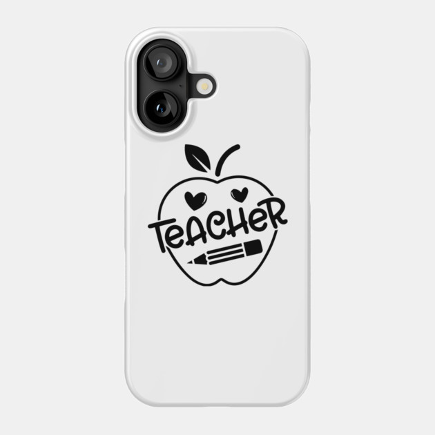 Teacher Sign In An Apple, Pencil, Teacher’s Day Gift Phone Case by Darksavage