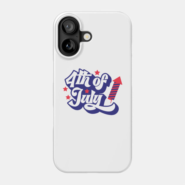 4th Of July Sign, Firework, Patriotic Day Phone Case by Darksavage