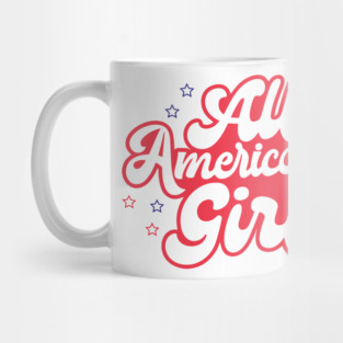 4th Of July , All American Girl Mug
