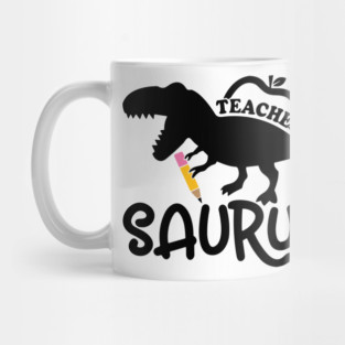 Teacher, Saurus, Roaring Dinosaur, Teacher’s Gift Mug