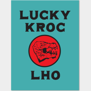Lucky Kroc Lho Sticks Posters and Art