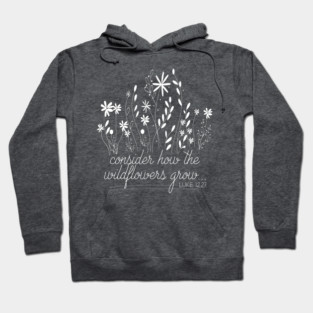 Consider the Wildflowers Hoodie