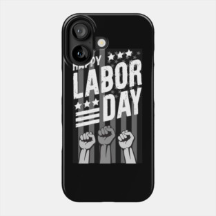 Happy Labor Day 2023 Phone Case