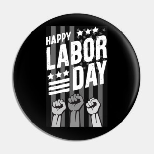 Happy Labor Day 2023 Pin