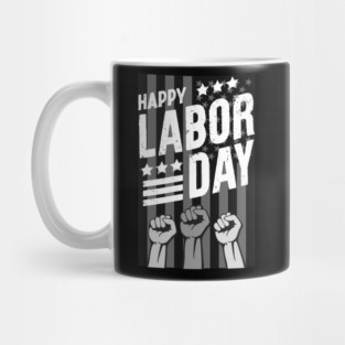 Happy Labor Day 2023 Mug