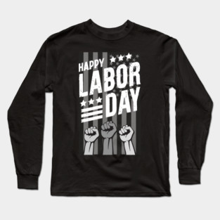 Happy Labor Day 2023 Long Sleeve T-Shirt