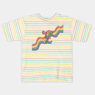 Queer All Year Kids T-Shirt