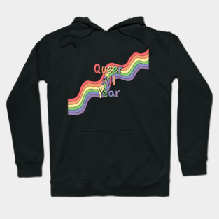 Queer All Year Hoodie