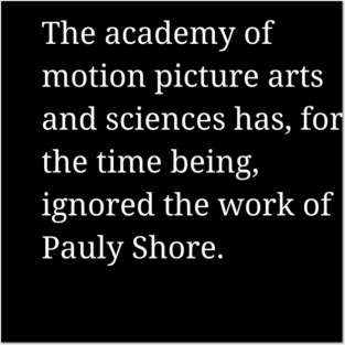 Ignored Pauly Shore Posters and Art