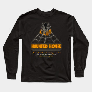 Club Haunted House Long Sleeve T-Shirt