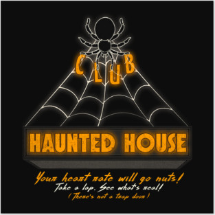 Club Haunted House Posters and Art