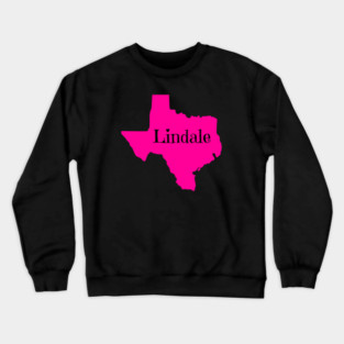 Lindale, Texas Pink State Of Texas Crewneck Sweatshirt