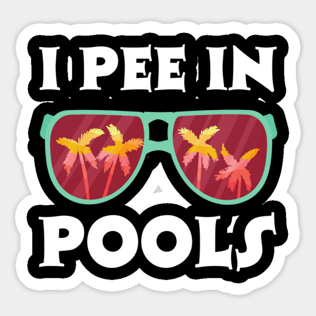 I Pee in Pools Magnet by The WYLD Tribe