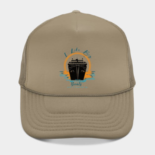 I Like Big Boats I Cannot Lie Hat