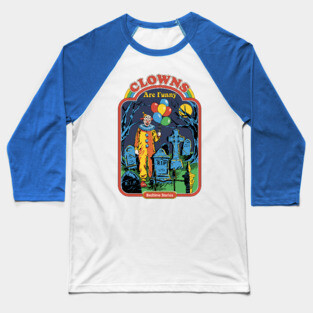 Clowns are Funny Baseball T-Shirt