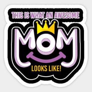 Awesome Mother Sticker