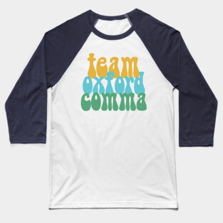 Funny Team Oxford Comma / English Nerds Baseball T-Shirt
