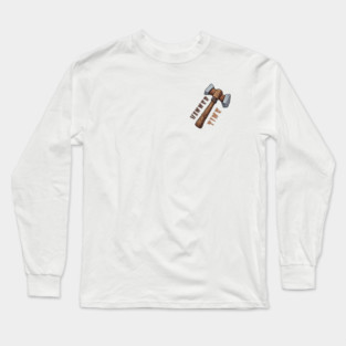Hammer Time, Wooden Old RPG-style Hammer Long Sleeve T-Shirt