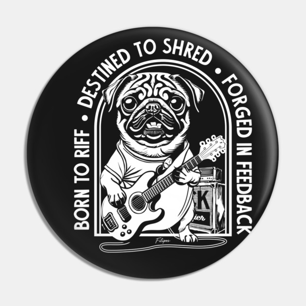 Rockstar Pug, Solo Vibes. Dark edition Pin by filiposwear