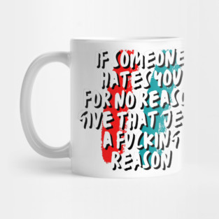 Give a reason Mug