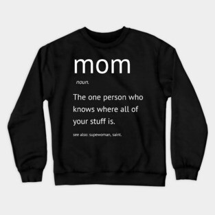 Funny mothers Day Crewneck Sweatshirt