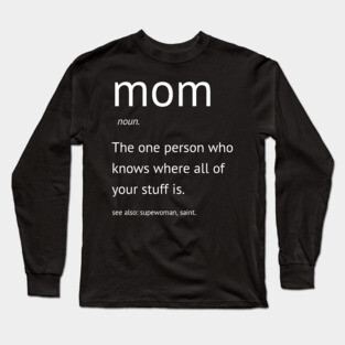 Funny mothers Day Long Sleeve T-Shirt