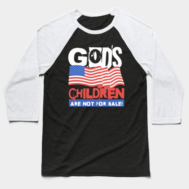 God's Children Are Not For Sale Baseball T-Shirt by The WYLD Tribe