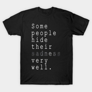 Sadness T-Shirt