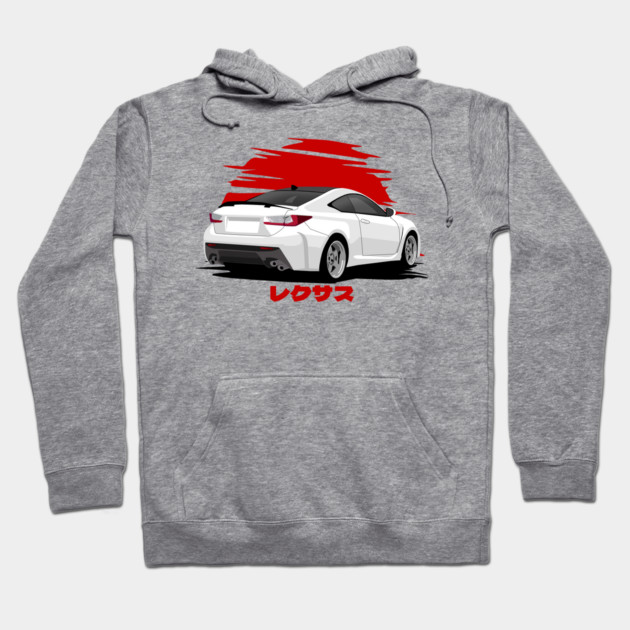 Lexus RC F JDM Style Lexus Hoodie TeePublic