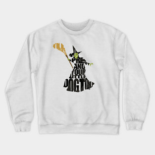 The Wicked Witch of the West Crewneck Sweatshirt