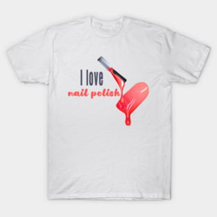 peace love nails T-Shirt