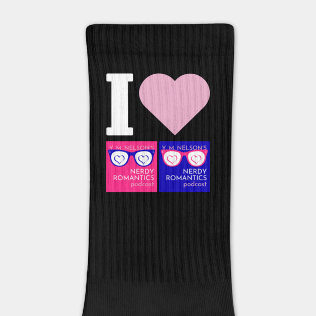 I Love Nerdy Romantics Podcast White letters by Nerdy Romantics Fan Shop*