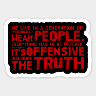 The truth is offensive Sticker