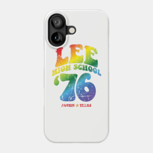 Lee High School Class of 1976 Phone Case